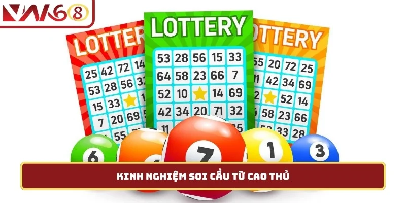 Kinh nghiệm soi cầu từ cao thủ